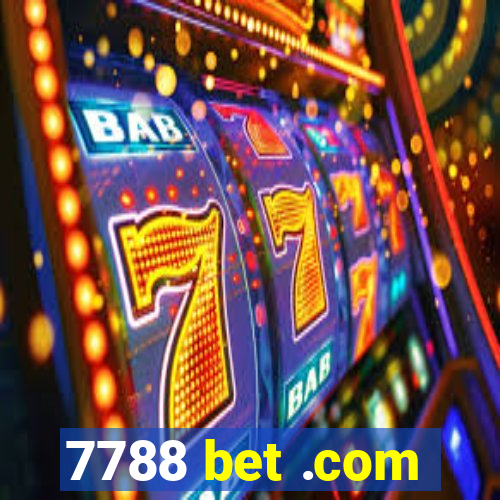 7788 bet .com